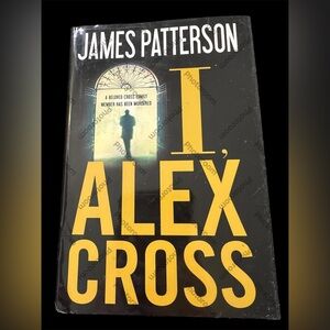I, Alex Cross by James Patterson Hardcover book
